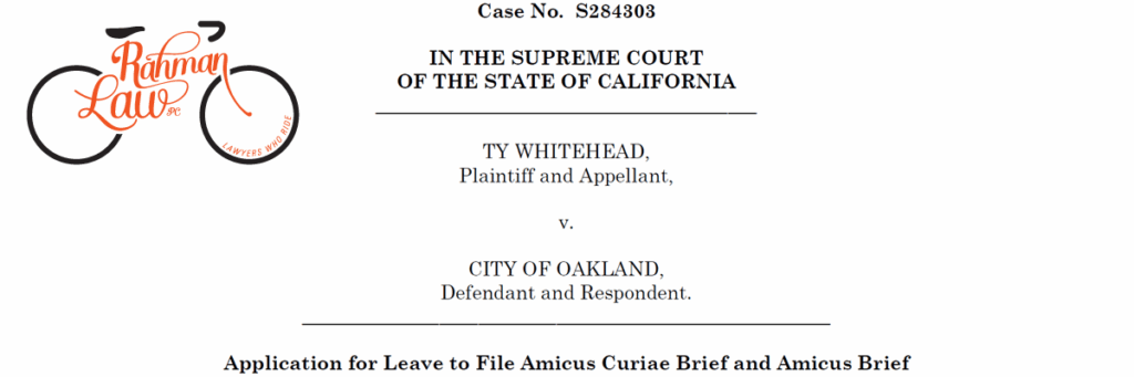 California Supreme Court Delivers Landmark Victory for Bicyclists in Whitehead v. City of Oakland Case No. S284303